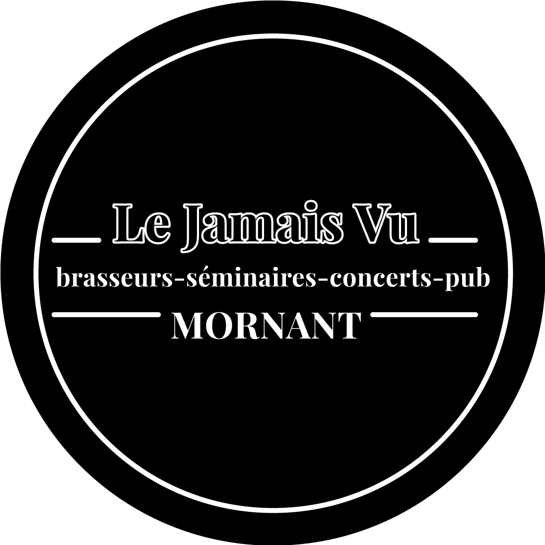 Le Jamais Vu - Mornant - Brasseurs Séminaires Concerts Pub